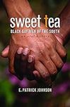 Sweet Tea: Black Gay Men of the Sou