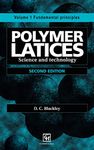 Polymer Latices: Science and technology Volume 1: Fundamental principles