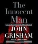 The Innocent Man: Murder and Injust