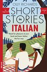 Short Stories in Italian for Beginners - Volume 2: Read for pleasure at your level, expand your vocabulary and learn Italian the fun way with Teach Yourself Graded Readers (Italian Edition)