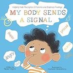 My Body Sends a Signal: Helping Kid