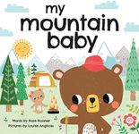 My Mountain Baby: Explore the Outdo