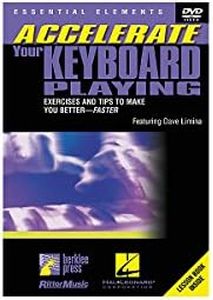 Accelerate Your Keyboard Playing, Featuring Dave Limina