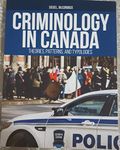 Criminology in Canada: Theories, Patterns, and Typologies