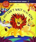 The Lion King I Just Can't Wait to Be King (Lion King: The Soundtrack)