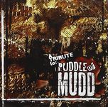 A Tribute To Puddle Of Mudd