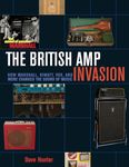 The British Amp Invasion: How Marshall, Hiwatt, Vox and More Changed the Sound of Music