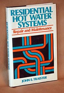 Residential Hot Water Systems: Repair and Maintenance