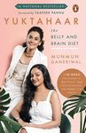 Yuktahaar: The Belly And Brain Diet