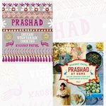 Kaushy Patel Indian Vegetarian Cooking Collection 2 Books Bundle (Prashad Cookbook, Prashad At Home: Everyday Indian Cooking from our Vegetarian Kitchen)