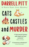 Cats, Castles and Murder (Rosie Ryan Cozy Mysteries Book 7)
