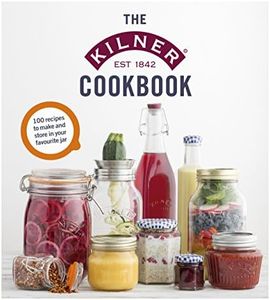 The Kilner Cookbook