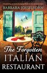 The Forgotten Italian Restaurant: A breathtaking and absolutely gripping World War Two historical romance: 3 (Sisters of War)