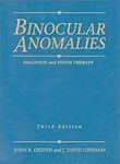 Binocular Anomalies: Diagnosis and 