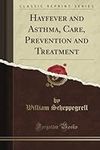 Hayfever and Asthma, Care, Preventi