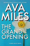 The Grand Opening (Dare Valley Series, Book 3)