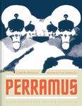 Perramus (The Alberto Breccia Library): The City & Oblivion: 0