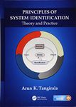 Principles of System Identification: Theory and Practice