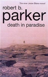 Death in Paradise: A Jesse Stone novel (A Jesse Stone Mystery Book 3)