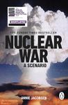 Nuclear War: The bestselling non-fiction thriller, shortlisted for the Baillie Gifford Prize 2024