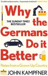 Why the Germans Do it Better: Notes from a Grown-Up Country