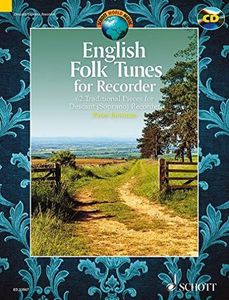 English Folk Tunes for Recorder - 62 Traditional Pieces for Descant (Soprano) Recorder - Schott World Music - edition with CD - (ED 13567)