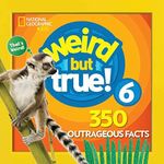 Weird But True 6: Expanded Edition