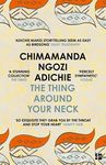 The Thing Around Your Neck: Chimamanda Ngozi Adichie