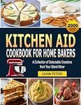 Kitchen Aid Cookbook for Home Baker