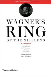 Wagner's Ring of the Nibelung:A Companion