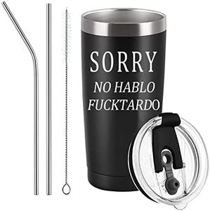 Sorry No Hablo Fuctardo Tumbler Funny Birthday White Elephant Christmas Gifts for Men Women Friends Coworkers Brother Family 20 Oz Insulated Stainless Steel Travel Tumbler Black