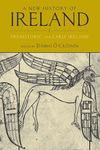 A New History of Ireland, Volume I: Prehistoric and Early Ireland: 01