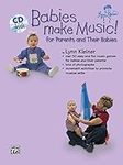 Babies Make Music!: For Parents and
