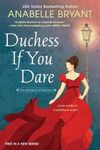 Duchess If You Dare: A Dazzling Historical Regency Romance (Maidens of Mayhem)