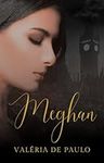 Meghan (Portuguese Edition)