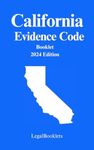 California Evidence Code (2024 Edition)