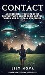 Contact: An Incredible True Story o