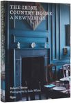 The Irish Country House: A New Vision