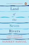 Land of the Seven Rivers-PB: A Brief History of India's Geography