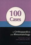 100 Cases in Orthopaedics and Rheum