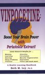 Vinpocetine: Revitalize Your Brain With Periwinkle Extract (Health Learning Handbook)