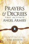 Prayers and Decrees that Activate A