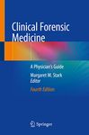 Clinical Forensic Medicine: A Physician's Guide