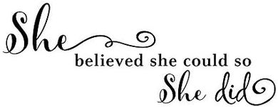 She Believed She Could So She Did Wall Art, Inspirational Decal Quote Saying, Motivational Home Decor, Encouragement Stickers, Words Poster for Kids Girls Bedroom, Living Room (Stickers)