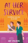 At Her Service: The brand new sapphic romance to fall in love with in 2024 (Out in Hollywood, Book 2)