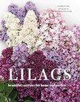 Lilacs: Beautiful Varieties for Hom
