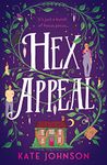 Hex Appeal: The laugh-out-loud opposites attract magical witch romcom!: Book 1 (Best Hex Ever Collection)