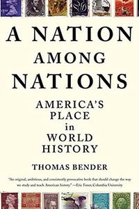 A Nation Among Nations: America's Place in World History