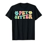 Pet Sitter Pet Sitting T-Shirt