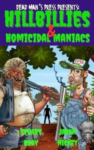 Hillbillies & Homicidal Maniacs: 1